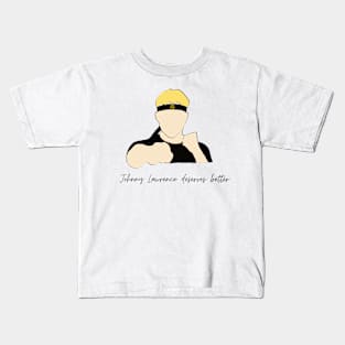 johnny lawrence deserves better 2 Kids T-Shirt